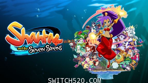 桑塔与七赛莲 Shantae and the Seven Sirens