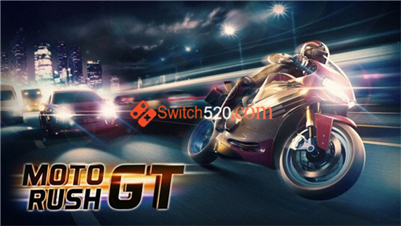 急速摩托GT Moto Rush GT