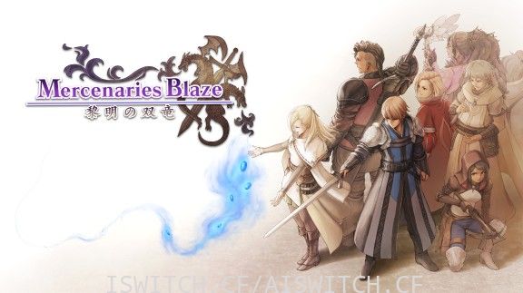 佣兵之焰:黎明的双龙/汉化中文/本体+1.0.2升补整合即撸版/双版本[XCI][NSP][魔改9.2]-Switch520