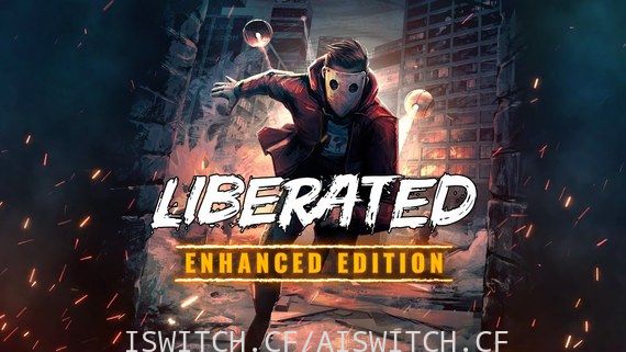 Liberated: Enhanced Edition/官方中文/[XCI]-Switch520