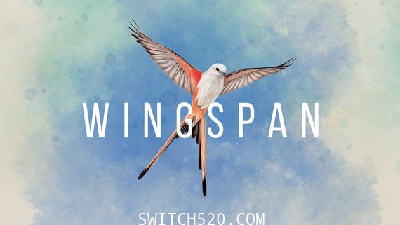 展翅翱翔 Wingspan|官方中文|本体+1.3.296升补+2DLC|[NSZ]-Switch520