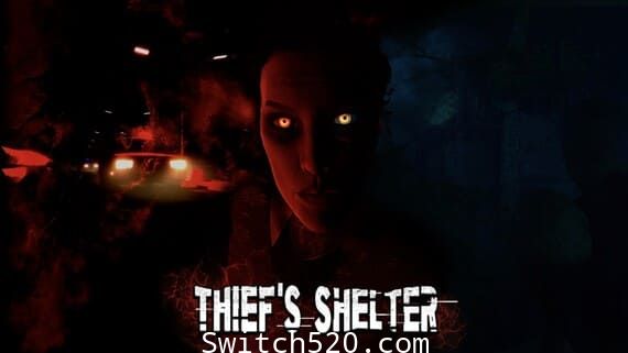 Thief’s Shelter 试玩版/英文版/本体+1.0.1整合即撸版/[XCI][魔改9.2]-Switch520